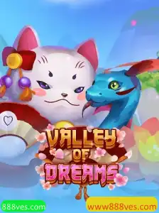 Descubra o Fascinante Mundo de ValleyofDreams com 888ves.com
